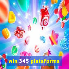 win 345 plataforma